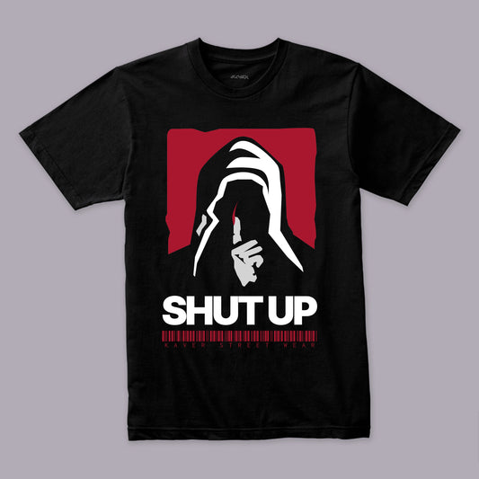 Shut Up - Short sleeve t-shirt